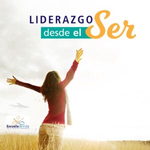 Curso Liderazgo desde el Ser